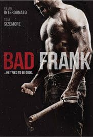 Bad Frank 2017 HDRip Full Movie Download 720p