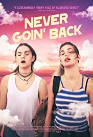 Never Goin Back 2018 Full Movie Free Download HD 720p