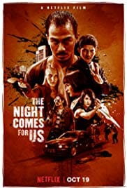 The Night Comes For Us 2018 Full Movie Free Download HD 720p