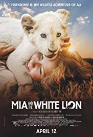 Mia and the White Lion 2018 Full Movie Free Download HD Bluray 720p