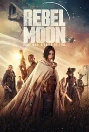 Rebel Moon Part One A Child of Fire 2023 Full Movie Download Free HD 720p Dual Audio